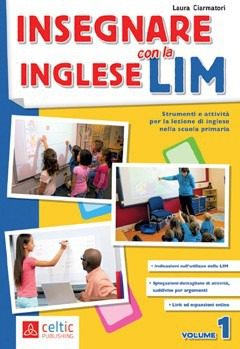 Insegnare Inglese con la LIM. Volume 1