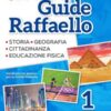 Grandi Guide Raffaello - Antropologica - Classe 1°