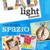 Lab Light - Progetto laboratoriale Spazio