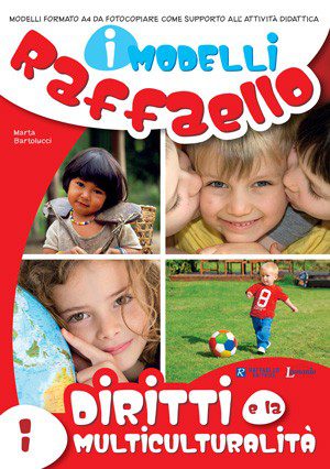 I Modelli Raffaello - I Diritti e la multiculturalità