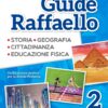 Grandi Guide Raffaello - Antropologica - Classe 2°