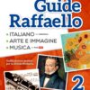 Grandi Guide Raffaello - Linguistica - Classe 2°