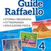 Grandi Guide Raffaello - Antropologica - Classe 4°