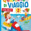 Kit Quaderno di viaggio 1 - Italiano + Matematica + fascicolo multidisciplinare + prove d'ingresso