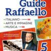 Grandi Guide Raffaello - Linguistica - Classe 5°