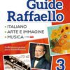 Grandi Guide Raffaello - Linguistica - Classe 3°