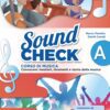 Soundcheck - Volume A + Libro digitale