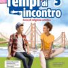 Tempi di incontro - Volume 3 + Officina delle emozioni 3