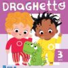 Draghetto - 3 anni