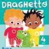 Draghetto - 4 anni