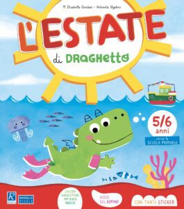 L'estate di Draghetto - 5/6 anni