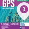 GPS - Edizione Green - Volume Didattica inclusiva 3