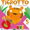 Tigrotto - 5 anni