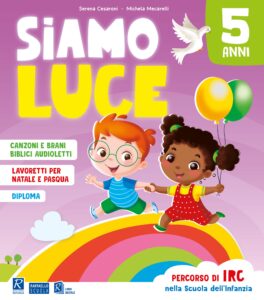 Siamo luce - 5 anni