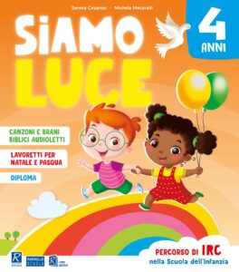 Siamo luce - 4 anni