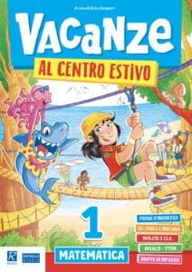 Vacanze al centro estivo - Matematica - Classe 1