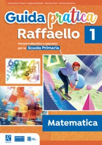 Guida pratica Raffaello - Matematica - Classe 1