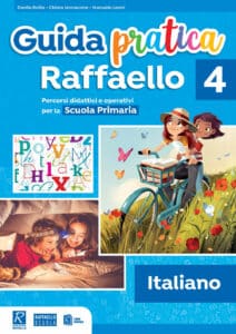 Guida pratica Raffaello - Italiano - Classe 4
