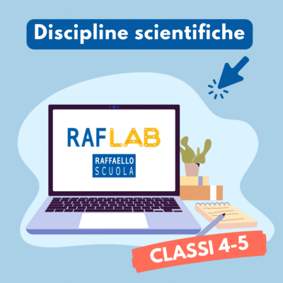RAF Lab - Discipline scientifiche - Classe 4-5 - Abbonamento 1 anno