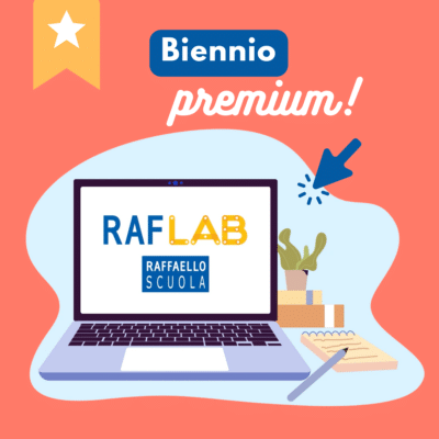 RAF Lab - Biennio Premium - Classe 4-5 - Abbonamento 1 anno