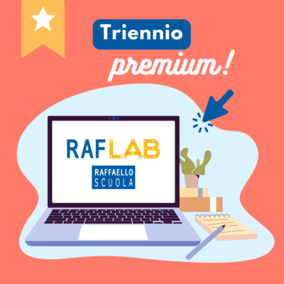 RAF Lab - Triennio Premium - Classe 1-2-3 - Abbonamento 1 anno