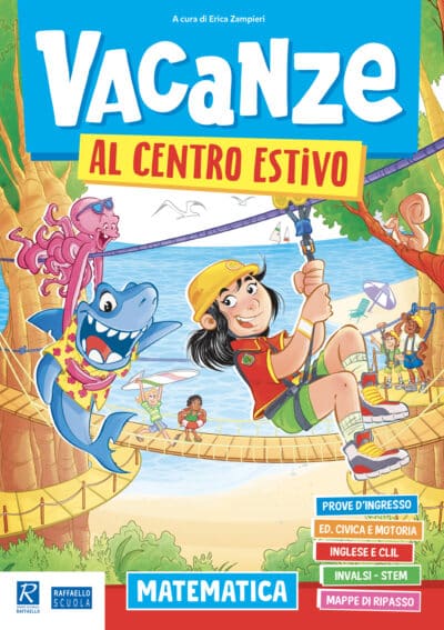 Vacanze al centro estivo - Matematica
