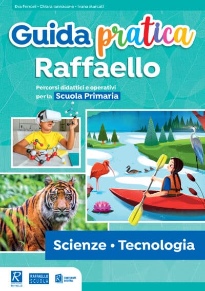 Guida pratica Raffaello - Scienze e Tecnologia - Libro digitale