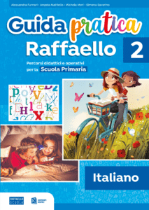 Guida pratica Raffaello - Italiano - Classe 2