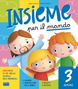Insieme per il mondo - Insieme per il mondo 3 anni