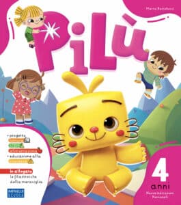 Pilù - Pilù - 4 anni