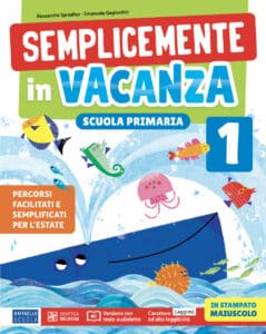 Semplicemente in vacanza - Classe 1