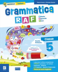 Grammatica RAF - Grammatica RAF - Classe 5