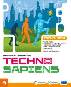 Techno Sapiens - Tecnologia + Bussola/Custodi + Disegno + Tavole + TecnologIA LAB