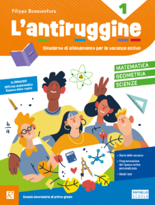 L'antiruggine - Matematica e Scienze - Classe 1