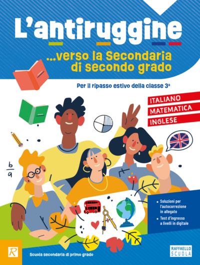 L'antiruggine... verso la secondaria di secondo grado